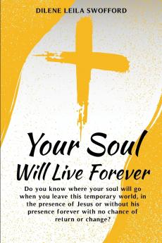 Your Soul Will Live Forever