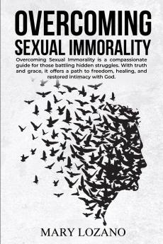 Overcoming Sexual Immorality