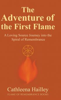 The Adventure of the First Flame