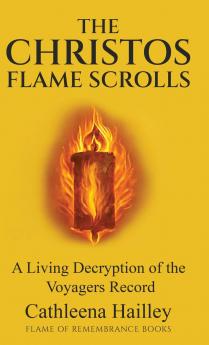 The Christos Flame Scrolls