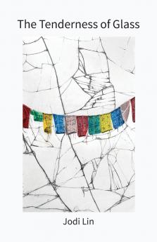 The Tenderness of Glass