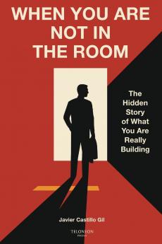 When You Are Not in the Room