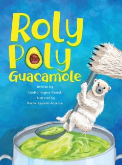 Roly Poly Guacamole