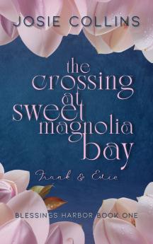 The Crossing at Sweet Magnolia Bay