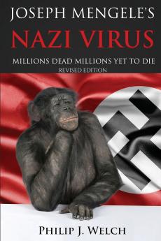 Joseph Mengele's Nazi Virus