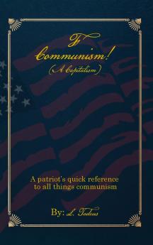 F Communism! (A Capitalism)