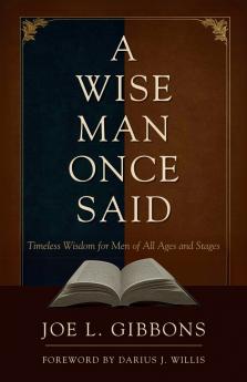 A Wise Man Once Said