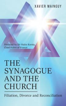 The Synagogue and the Church