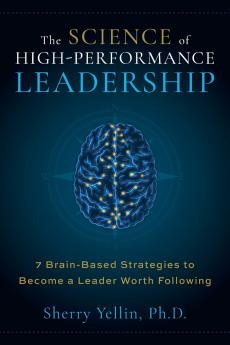 The SCIENCE of High-Performance Leadership