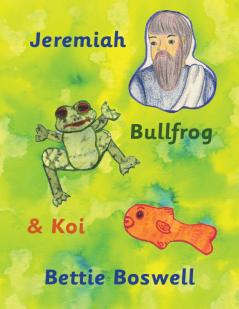 Jeremiah Bullfrog and Koi