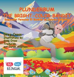 Plunderbum the Bright-Color Bandit