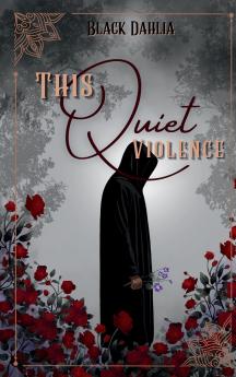 This Quiet Violence