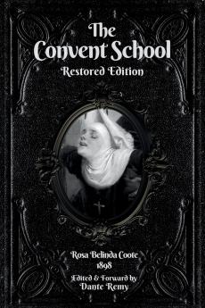 The Convent School Restored Edition