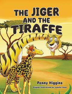 The Jiger and the Tiraffe