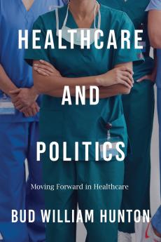Healthcare and Politics