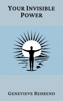 Your Invisible Power (Annotated)