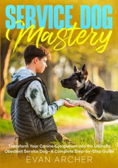Service Dog Mastery