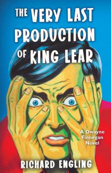 The Very Last Production of King Lear