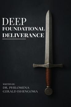 Deep Foundational Deliverance