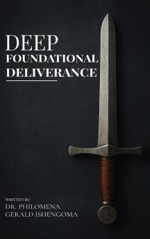 Deep Foundational Deliverance
