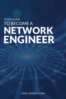Study Guide to Become a Network Engineer