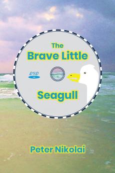 The Brave Little Seagull