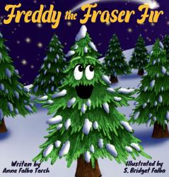Freddy the Fraser Fir