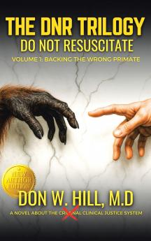 DNR  Volume 1  Backing the Wrong Primate NEW EDITION