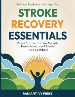 Stroke Recovery Essentials