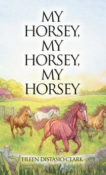 My Horsey My Horsey My Horsey
