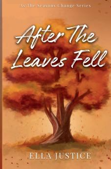 After the Leaves Fell