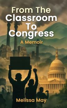 From the Classroom to Congress