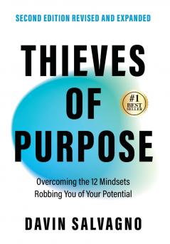 Thieves of Purpose (Second Edition Revised and Expanded)