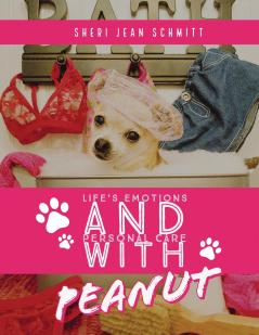 Life's Emotions and Personal Care with Peanut
