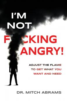 I'm Not F*cking Angry!