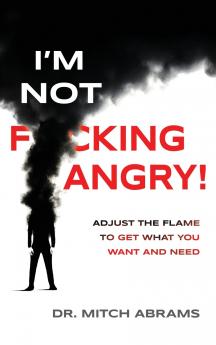 I'm Not F*cking Angry!