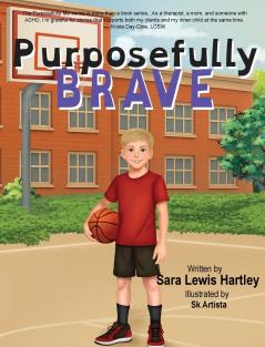 Purposefully Brave
