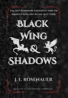 Black Wing and Shadows