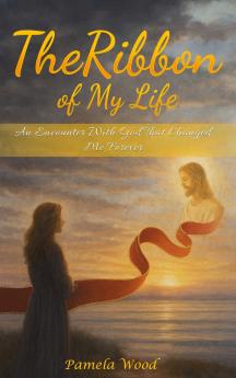 The Ribbon of My Life