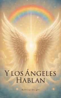 Y los Ángeles Hablan