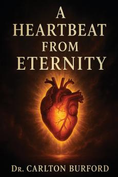A Heartbeat From Eternity