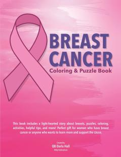 Breast Cancer Coloring & Puzzle Book