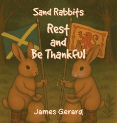 Sand Rabbits Rest and Be Thankful