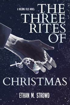 The Three Rites of Christmas