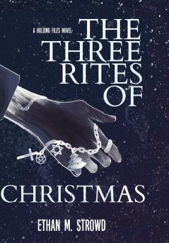 The Three Rites of Christmas