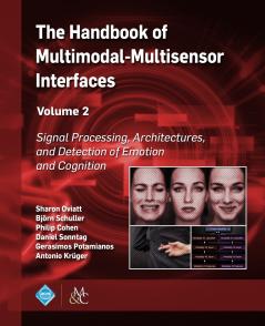 The Handbook of Multimodal-Multisensor Interfaces Volume 2