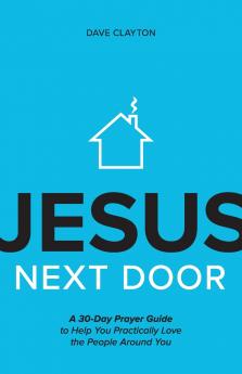 Jesus Next Door
