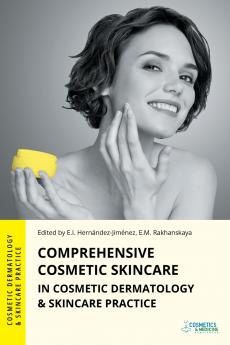 Comprehensive Cosmetic Skincare in Cosmetic Dermatology & Skincare Practice