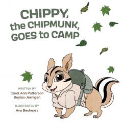 Chippy the Chipmunk Goes to Camp