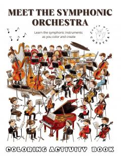 Meet the Symphonic Orchestra Coloring Activity Book